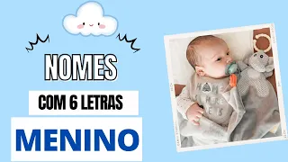 100 NOMES PARA MENINOS COM 6 LETRAS