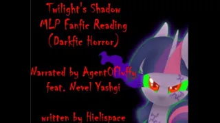 (Month of Macabre 2020) Twilight's Shadow MLP Fanfic Reading (Darkfic)