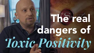 Toxic Positivity: Don't Always Look on the Bright Side
