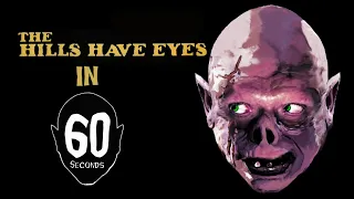 The Hills Have Eyes (1977) Horror Movie In 60 Seconds