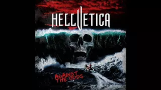 Hellvetica - Against The Odds (Full Album, 2017)