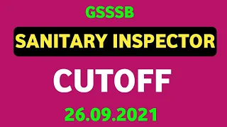 GSSSB Sanitary Inspector CUTOFF - 26.09.2021