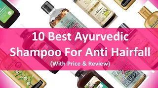 10 Best Ayurvedic Shampoo For Anti-HairFall/Hair Growth (Review & Price) | Men & Women | India