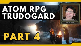 ATOM RPG TRUDOGRAD WALKTHROUGH PART 4