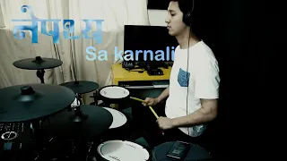 Sa Karnali || Nepathya || Drum Cover