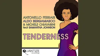 Tenderness (Earl TuTu, John Khan & Dj Spen Vocal Rub)