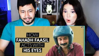 HOW FAHADH FAASIL ACTS WITH HIS EYES | Film Companion South | Video Essay Reaction