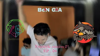 Freestyle Session 01 - BeN GiA || Ep.04