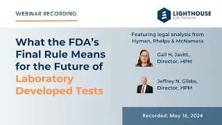 What the FDA's Final Rule Means for the Future of Laboratory Developed Tests