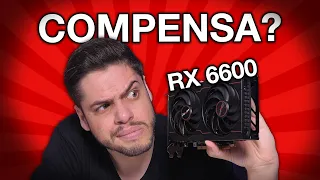 RX 6600: A MAIS BARATA da AMD que COMPENSA? Testes RTX 3050, RTX 2060 e RTX 3060, preço, lado a lado