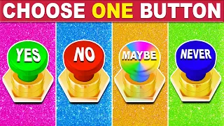 Choose One Button... YES or NO or MAYBE or NEVER Edition 🟢🔴🟡🟣 Quiz Spot