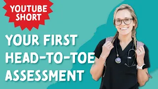 Performing Your First Head-To-Toe Assessment On A Real Patient #shorts #nursingschool #nclex