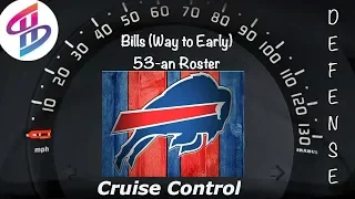 Cruise Control - Buffalo Bills (Way too Early) 53-Man Roster (Defense)