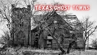 Texas Ghost Towns