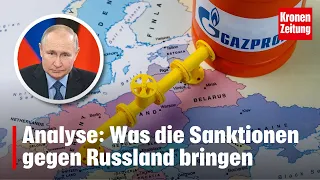 Analyse: Was die Sanktionen gegen Russland wirklich bringen | krone.tv NEWS