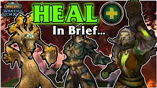 HEALERS In Wrath Classic - In Brief...