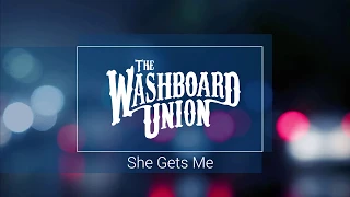 The washborn Union - She Gets Me (Lyric Video)🎵