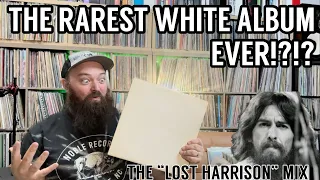 The Rarest Beatles White Album Ever? The Story of the Lost Harrison Rejected Mix!