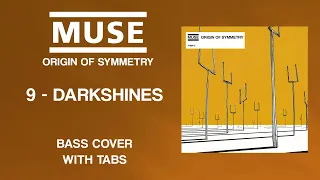 Muse - Darkshines (Bass Cover w/ On-Screen Tabs)
