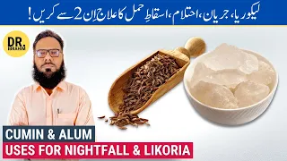 Zeera Aur Phitkari Ke Fayde - Treat Likoria, Jiryan, Ehtelam & Miscarriages - Cumin & Alum Benefits