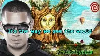 Afrojack, Dimitri Vegas & Like Mike and NERVO - The Way We See The World (Official Lyrics Video)