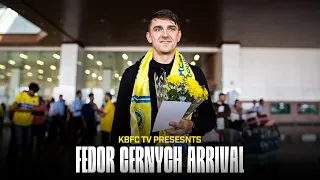 Fedor Černych Arrival | Kerala Blasters | Player Arrival | KBFC TV