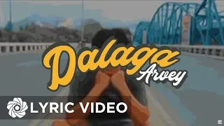 Dalaga - Arvey (Lyrics)