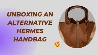 Unboxing An Alternative Hermes Handbag 🤩