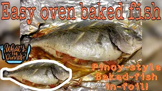 HOW TO MAKE EASY OVEN-BAKED FISH IN FOIL | PINAPUTOK NA ISDA | FILIPINO STYLE BAKED FISH RECIPE