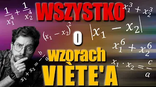 WSZYSTKO o: Wzory Viète'a w równaniach z PATAMETREM na MATURĘ ROZSZERZONĄ