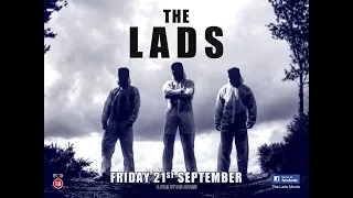 The Lads 2018 (Full Movie)