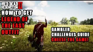 Red Dead Redemption 2 - How to Get Legend of the East Outfit - 3/9 All Gambler Challenges Guide