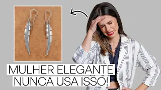 13 Acessórios Que a Mulher Elegante Não Usa