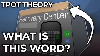 What Is the Recovery Center Hiding? - TPOT 2 Theory/Speculation