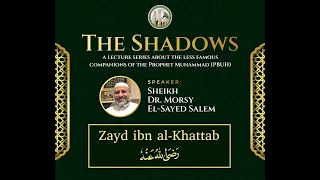 Zayd ibn al-Khattab (RA) | The Shadows Ep.1