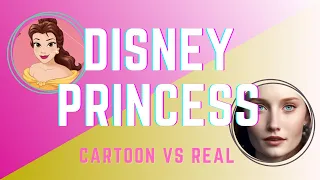 Disney princess would look like in real life | Imagined by AI