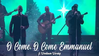 O Come, O Come Emmanuel cover | For King and Country | ft. Woodlawn Church