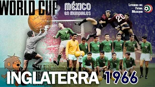 La alineación del MIEDO de MÉXICO en el MUNDIAL de INGLATERRA 1966 🦁 ¡BORJA no FALLES! ⚽️