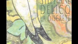 Stephane Delicq - La Discrete