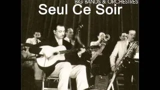 Seul Ce Soir.: Django Reinhardt et Fud Candrix