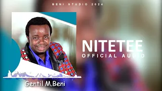 NITETEE SONG BY GENTILM.BENI: The Ultimate Jam of 2024