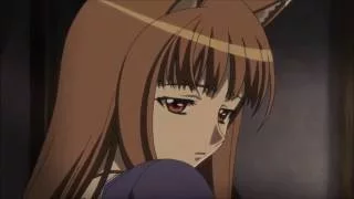 Spice and Wolf, Holo, I'm tired of being alone