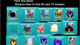 Find The Sonic Morphs Update! How to get All 15 New Sonic Morphs