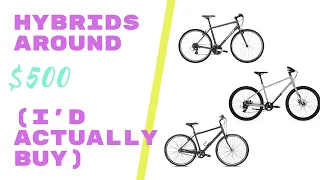 3 of the Best Hybrid Bikes Around $600...That Are Actually Worth Buying!