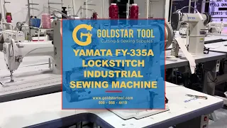 Product Showcase - Yamata FY-335A Industrial Sewing Machine - Goldstartool.com - 800-868-4419