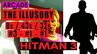 HITMAN 3 - The Illusory - (8s / 43s / 32s) Elusive Target Arcade Speedrun