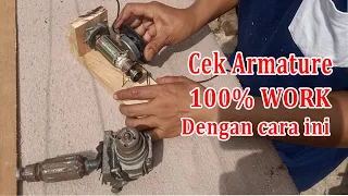 CARA CEK ARMATUR/ANGKER YANG RUSAK DAN TIDAK RUSAK || 100% WORK