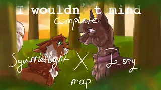 {I wouldn't mind} A Jessy X Squirrelflight AU MAP