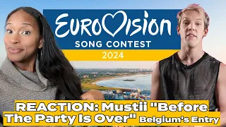 REACTION: Mustii, "Before the Party’s Over" | Belgium 🇧🇪 #Eurovision2024|