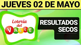 Resultado SECOS Lotería del VALLE del Jueves 2 de Mayo de 2024  SECOS 😱💰🚨